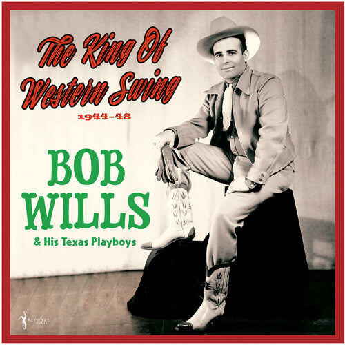 The King Of Western Swing: 1944-48 [LP]