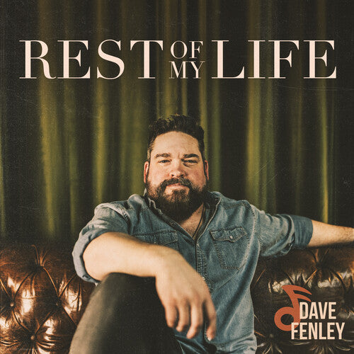 Album cover for Dave Fenley - Rest Of My Life on Orange & White Colored Vinyl LP