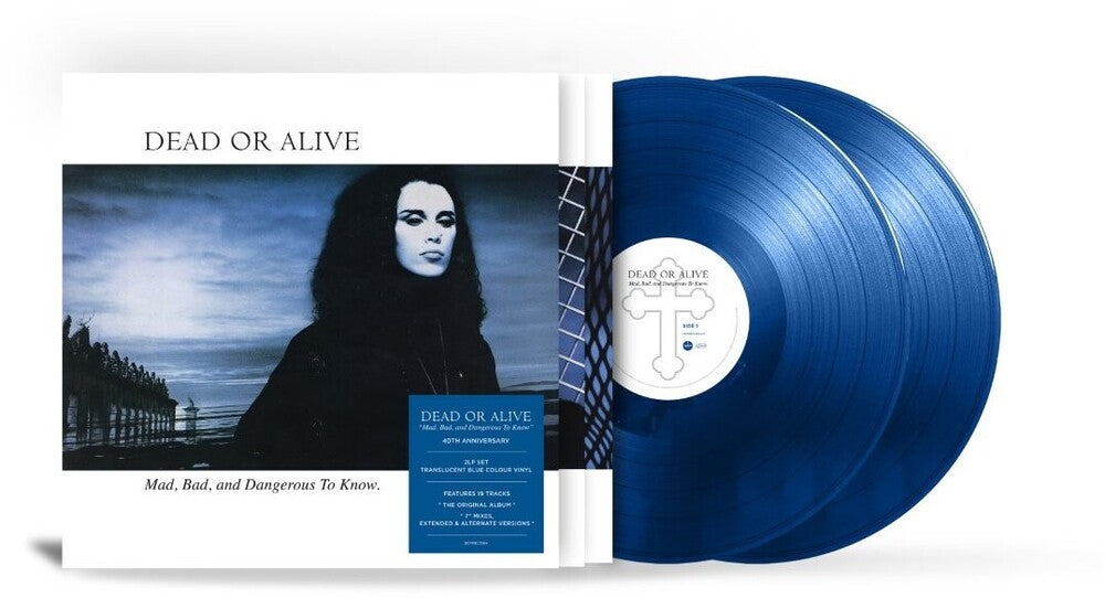 Dead or Alive - Mad, Bad and Dangerous to Know (40th Anniversary Edition) [2LP]