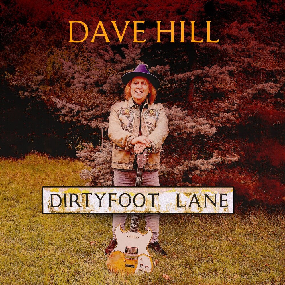 Dave Hill - Dirty Foot Lane [LP]
