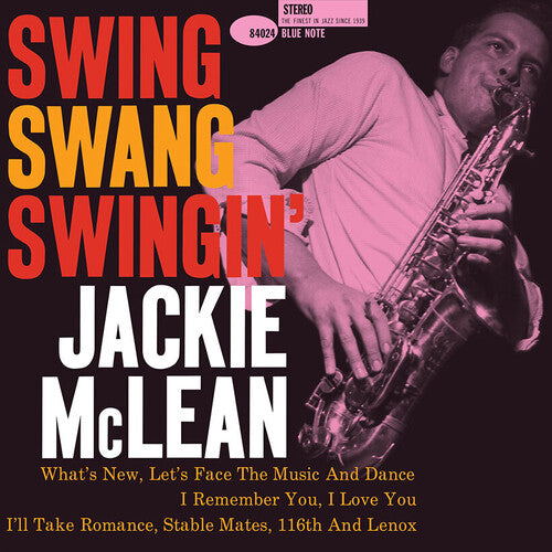 Jackie McLean - Swing, Swang, Swingin’ (Blue Note Classic Vinyl Edition) [180g LP] cover artwork