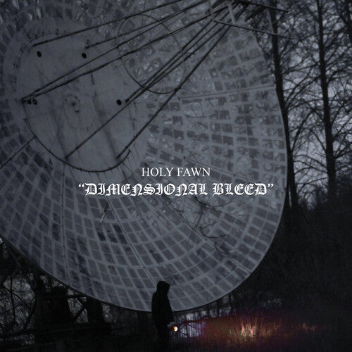 Holy Fawn - Dimensional Bleed [Gray Vinyl]