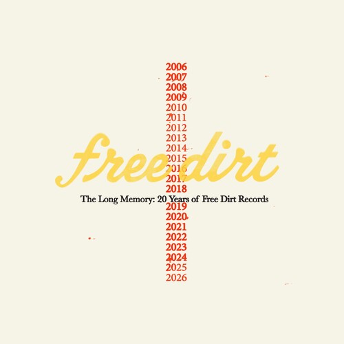 Long Memory: 20 Years Of Free Dirt Records [LP]