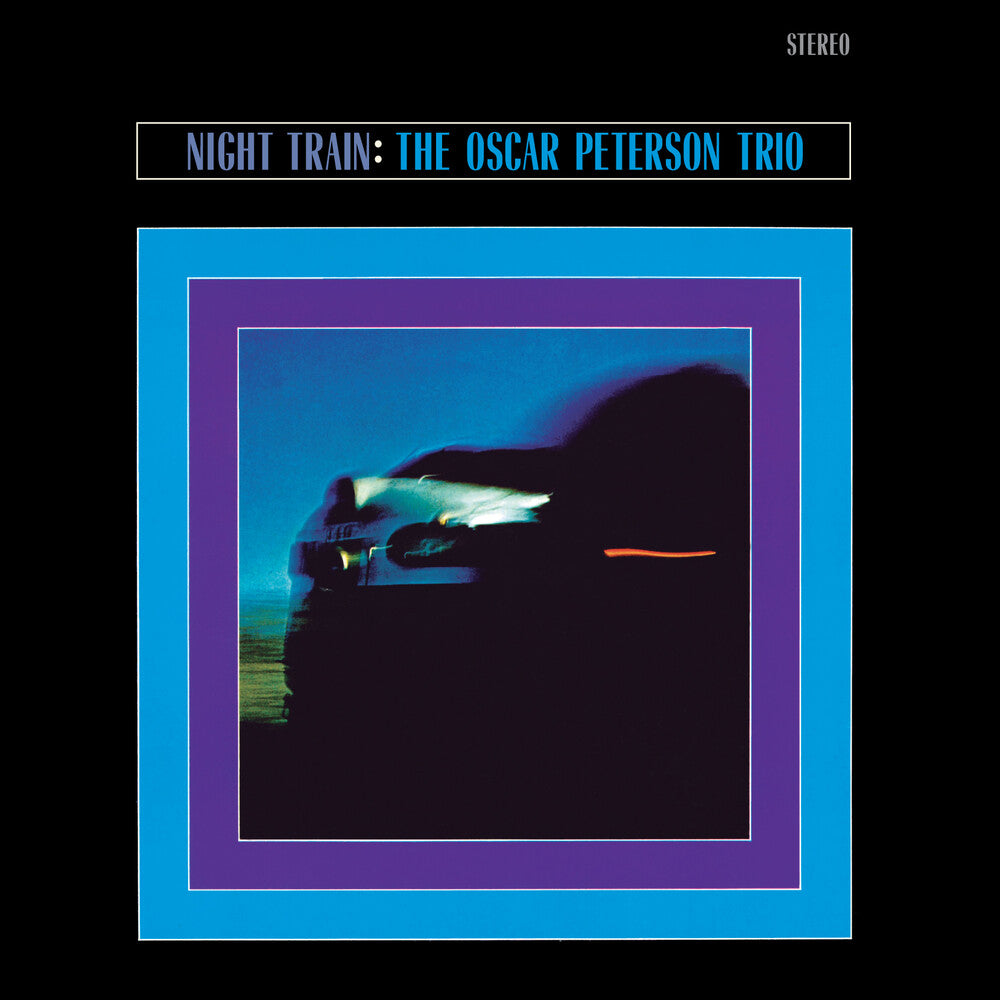 Oscar Peterson Trio - Night Train [180g Clear Vinyl LP]