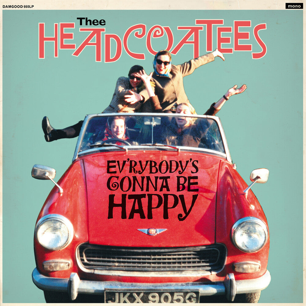 Thee Headcoatees - Ev'rybody's Gonna Be Happy [LP]