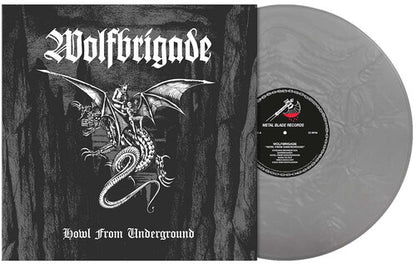 Wolfbrigade - Howl From Underground [Silver Vinyl] cover art