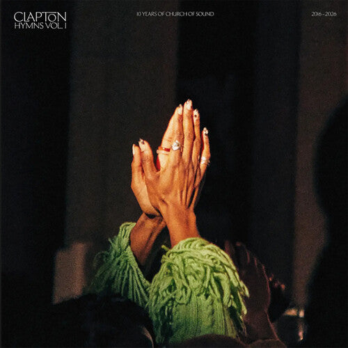Clapton Hymns Vol. 1: 10 Years Of Church Of Sound [2LP]