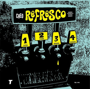 Cheo - Refresco [LP] cover artwork