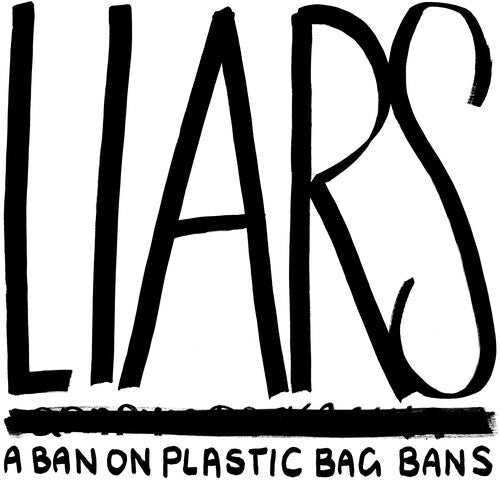 Liars – A Ban On Plastic Bag Bans [CD]