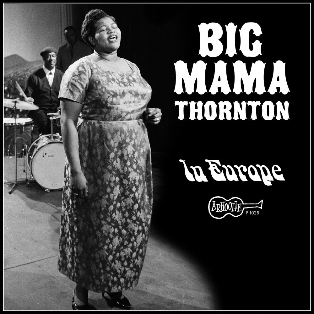 Big Mama Thornton - In Europe [LP]