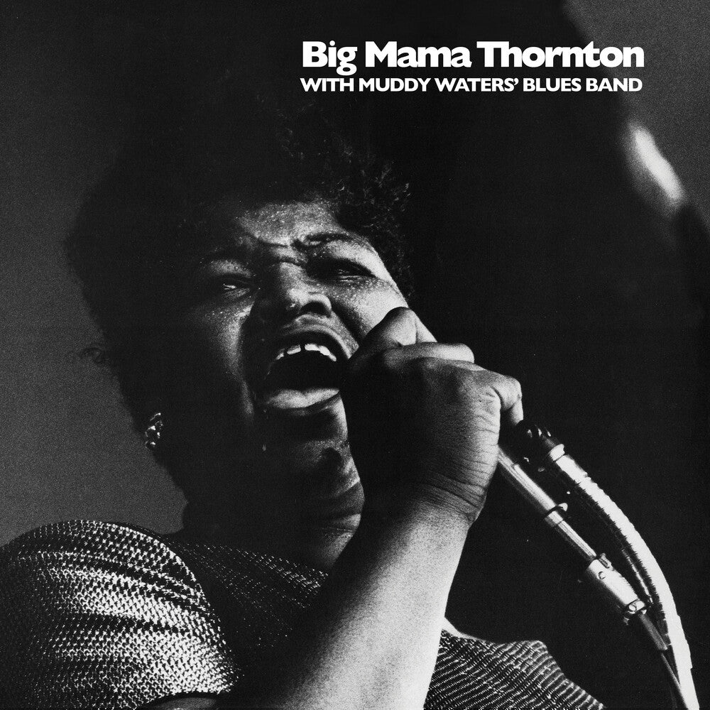 Big Mama Thornton - Big Mama Thornton With The Muddy Waters Blues Band [LP]