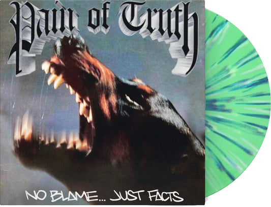 Pain Of Truth - No Blame... Just Facts [Colored Vinyl 12"]