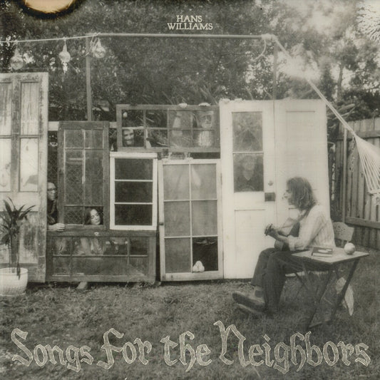 Hans Williams - Songs For The Neighbors [2LP]