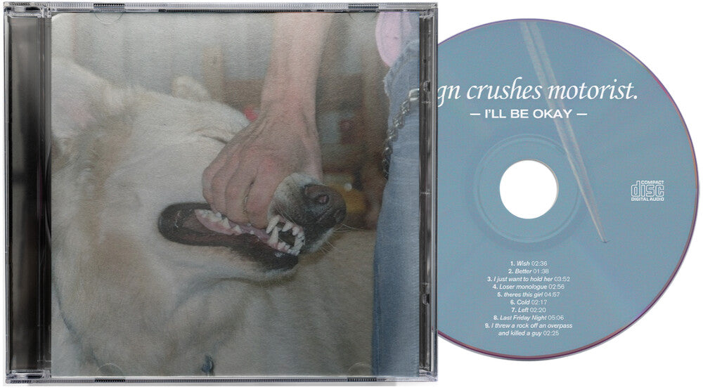 Sign Crushes Motorist - I'll Be Okay [CD]