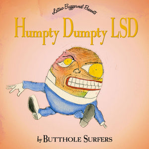 Butthole Surfers - Humpty Dumpty LSD [2LP]