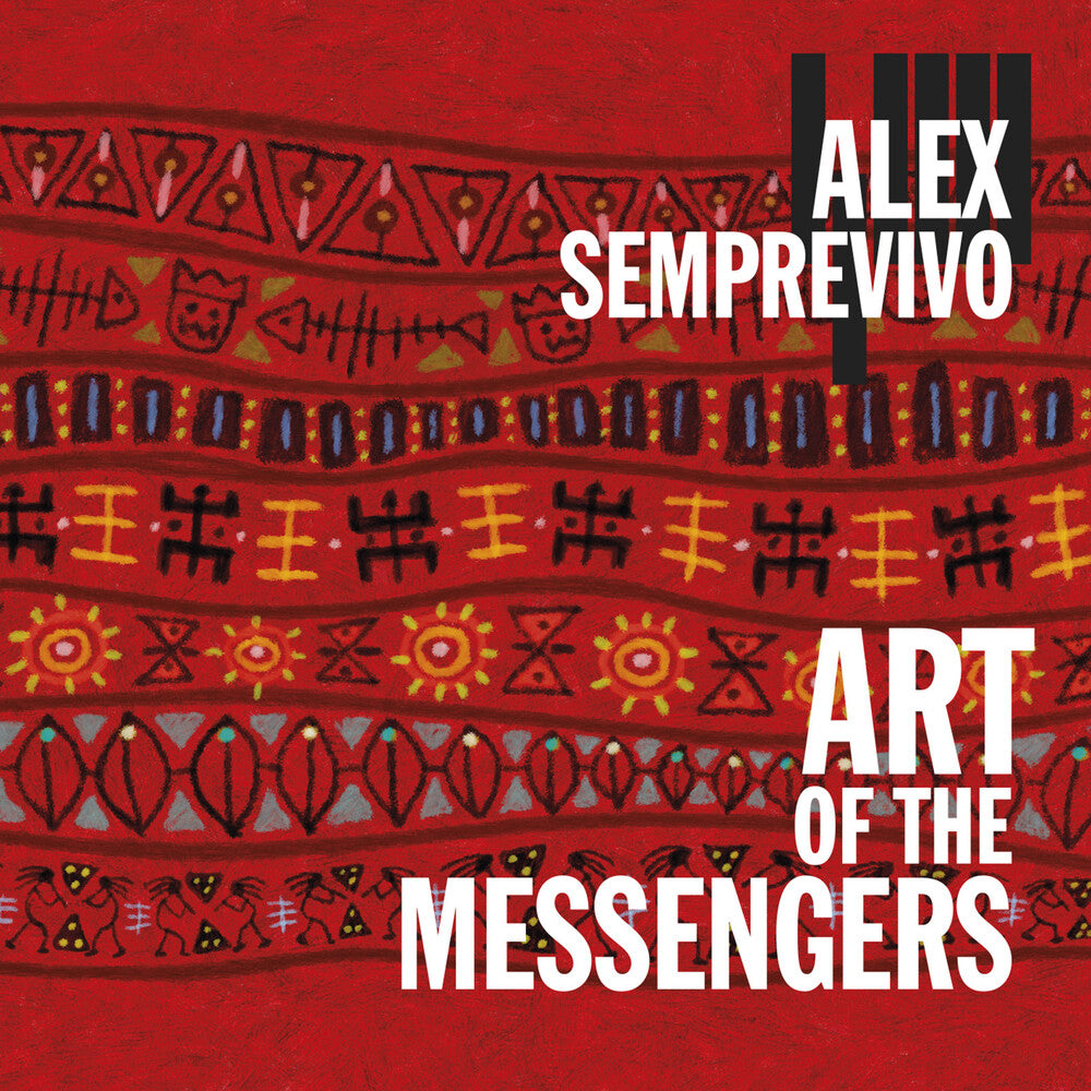 Alex Semprevivo - Art of the Messengers [CD]