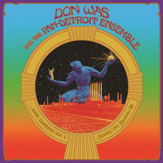 Don Was & The Pan-Detroit Ensemble - Live Dispatch Vol. 1: Blues for Allah '26 [LP] — cover artwork