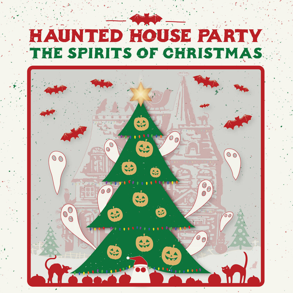 Haunted House Party - The Spirits of Christmas [180g LP]