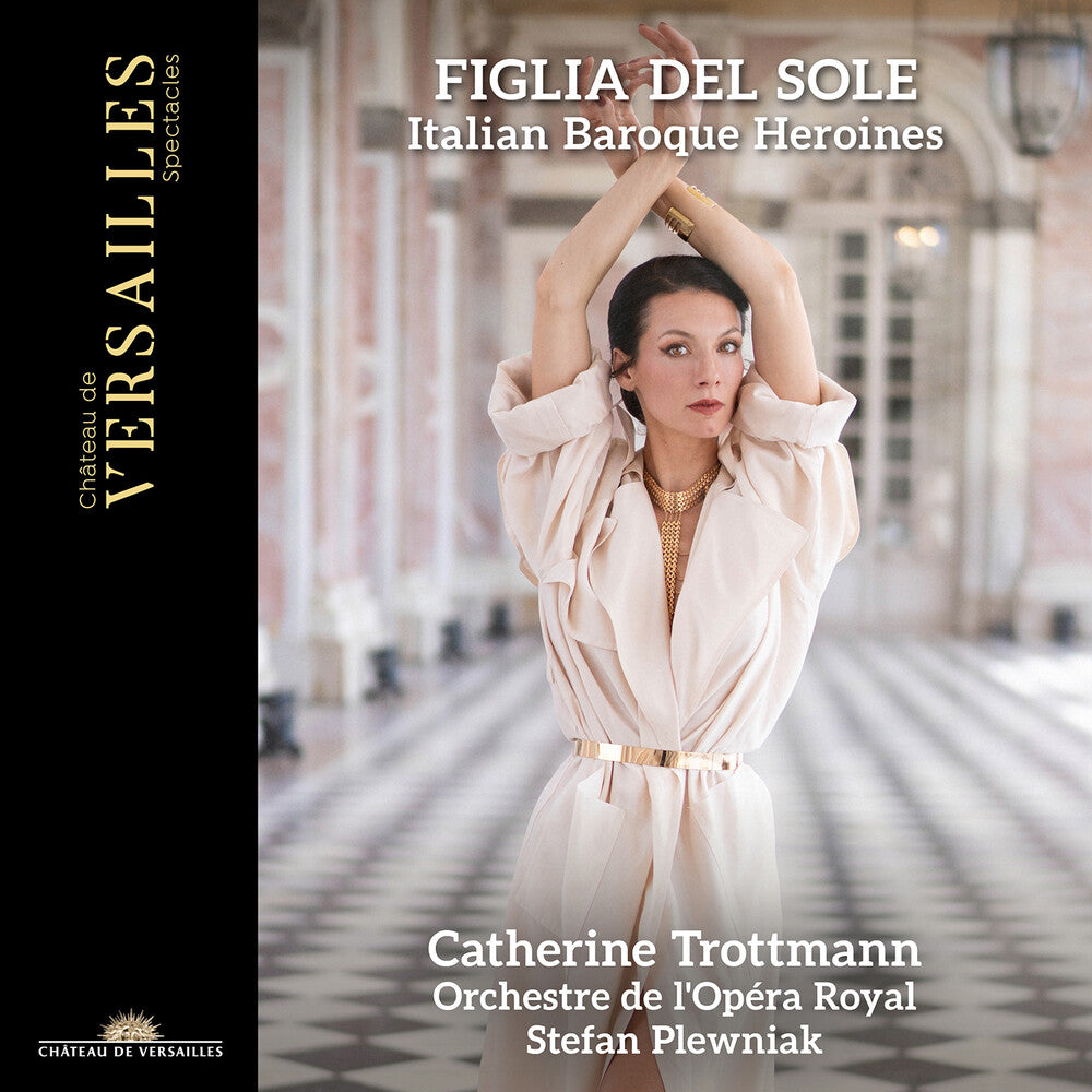 Catherine Trottmann - Figlia del Sole: Italian Baroque Heroines [CD]