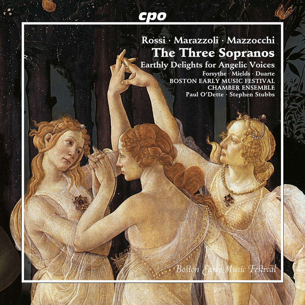 Dorothee Mields, Amanda Forsythe & Cecilia Duarte – Three Sopranos: Earthly Delights for Angelic Voices [CD] cover artwork