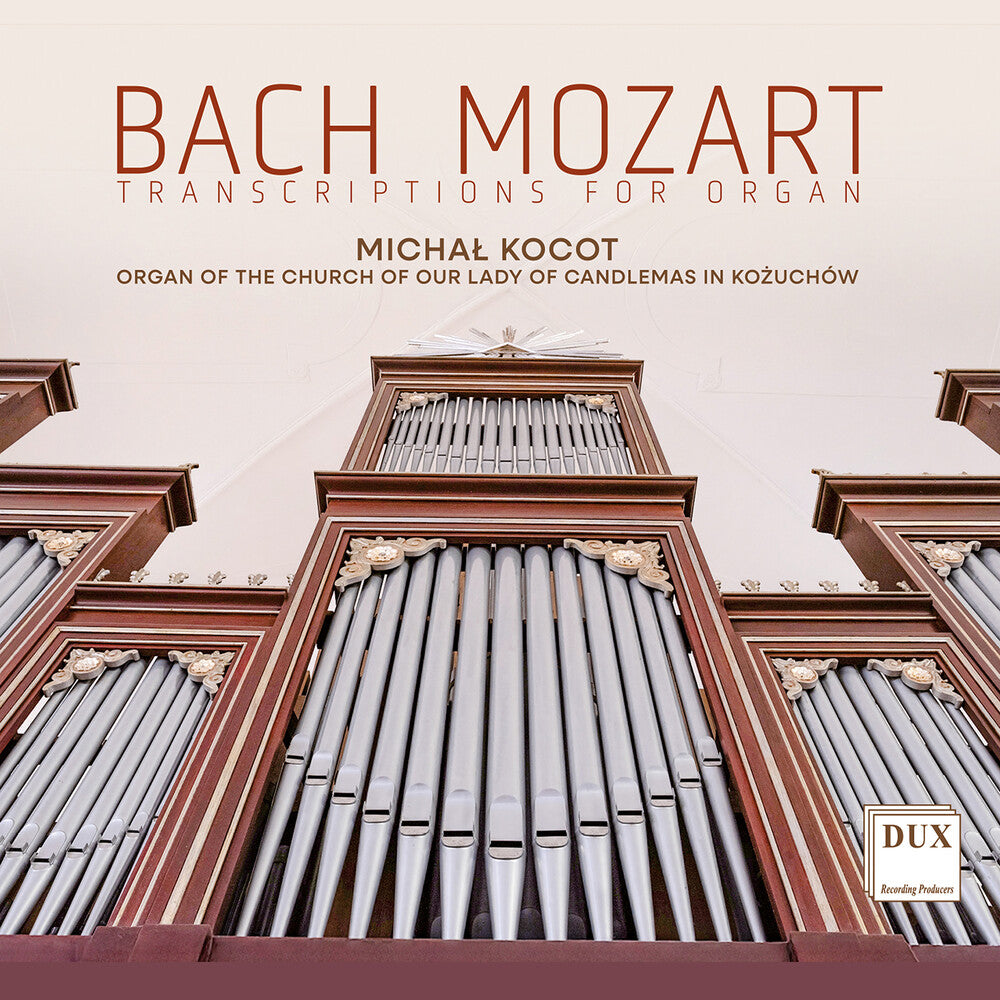 Michał Kocot – Bach & Mozart: Transcriptions for Organ [CD] cover artwork