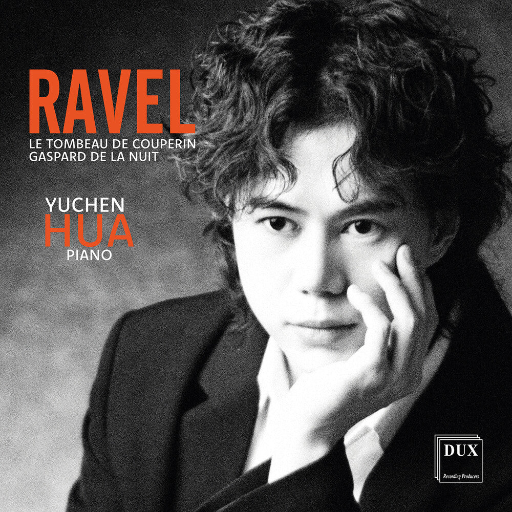 Yuchen Hua – Ravel: Le Tombeau de Couperin & Gaspard de la Nuit [CD] cover artwork