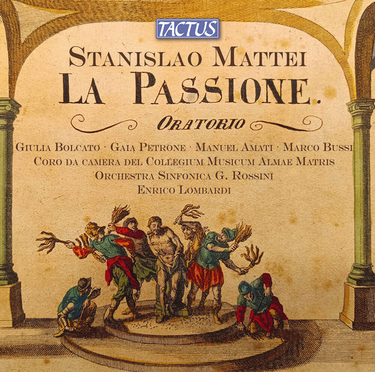 Giulia Bolcato – Stanislao Mattei: La Passione di Gesù Cristo [2CD] cover artwork