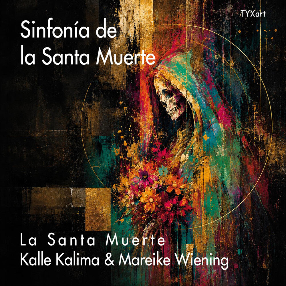 Kalle Kalima & Mareike Wiening – Sinfonia de la Santa Muerte [CD] cover artwork