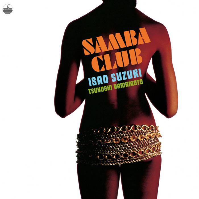 Isao Suzuki - Samba Club [Clear Vinyl LP]
