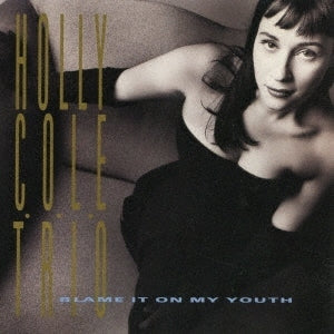 Blame It On My Youth [UHQCD] (Japanese Vol. 2: Universal Edition)