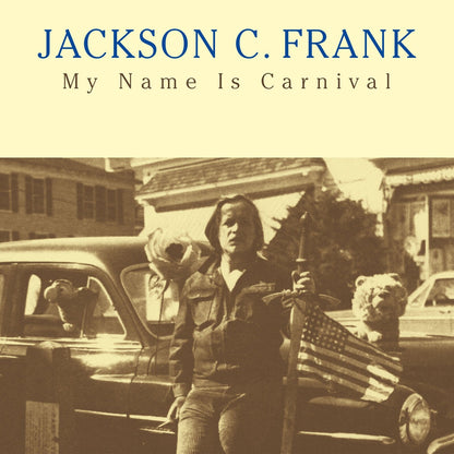 Jackson C. Frank - My Name Is Carnival [LP] — cover artwork