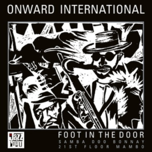 Album cover for Onward International - Foot in the Door on 10" Vinyl