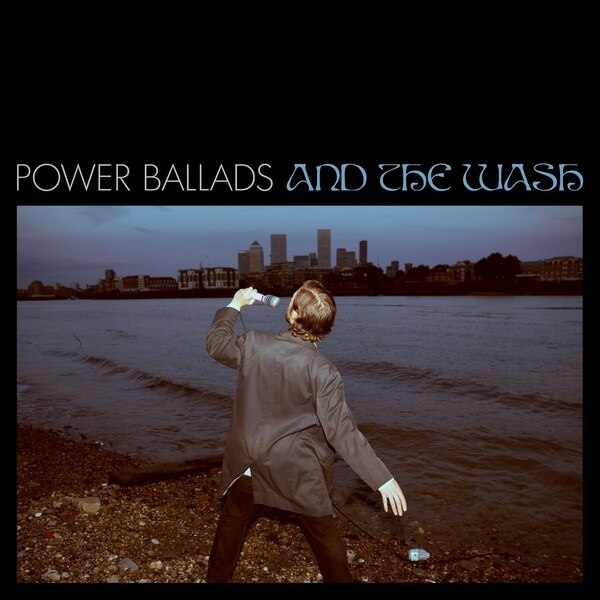 James Howard - Power Ballads And The Wash [LP]