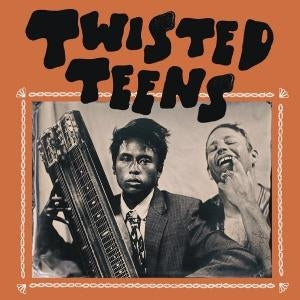 Twisted Teens [LP] (import)