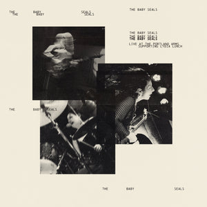 The Baby Seals - Live At The Portland Arms Supporting Lydia Lunch [LP]