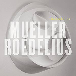 Mueller & Roedelius – Imagori II [2LP] product image 2
