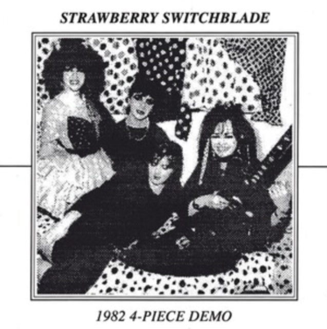 Strawberry Switchblade - 1982 4 Piece Demo [7"]
