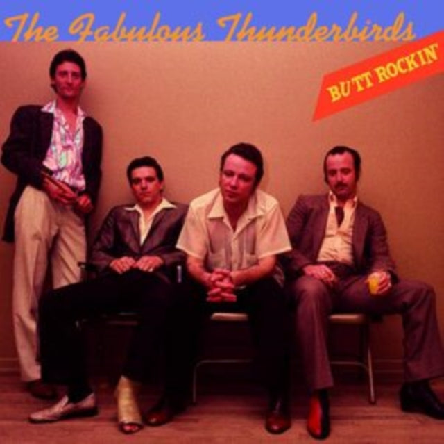 Album cover for The Fabulous Thunderbirds - Butt Rockin' [LP Import]