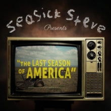 The Last Season Of America [LP]