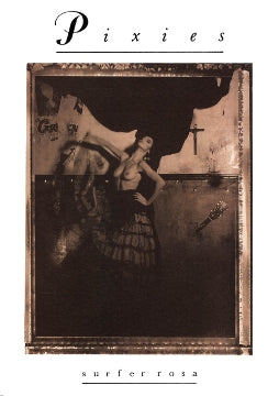 Pixies (EU) Surfer Rosa - Pixies (EU) Surfer Rosa [Poster]