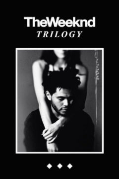 Weeknd, The - Trilogy - Weeknd, The - Trilogy [Poster]