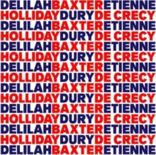 Baxter Dury, Étienne de Crécy & Delilah Holliday — B.E.D. [LP]; artwork and packaging