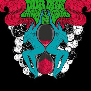 Our Days Mind The Tyme [LP Blue Vinyl Import]