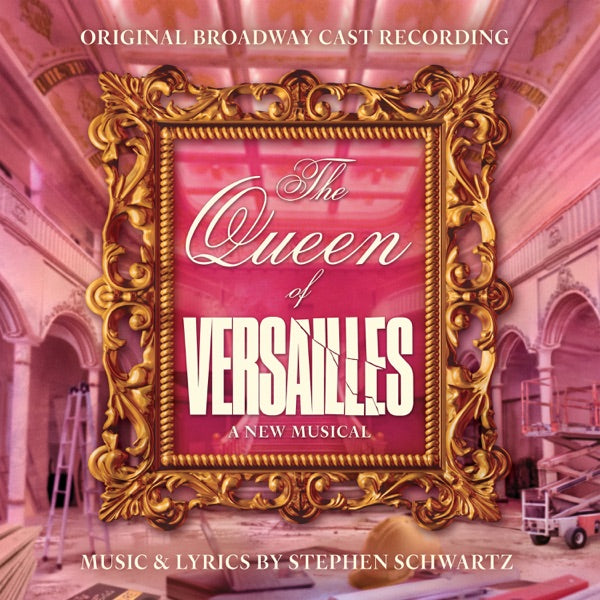 Various Artists - The Queen of Versailles: Original Broadway Cast Recording [CD] — album artwork