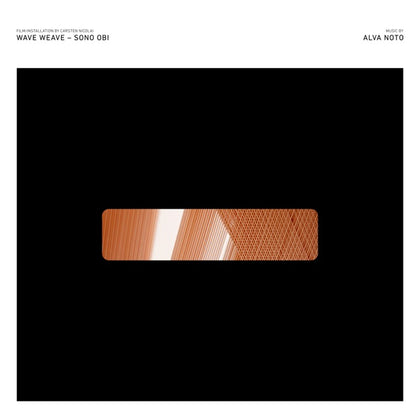 Alva Noto - Wave Weave - Sono Obi — album artwork