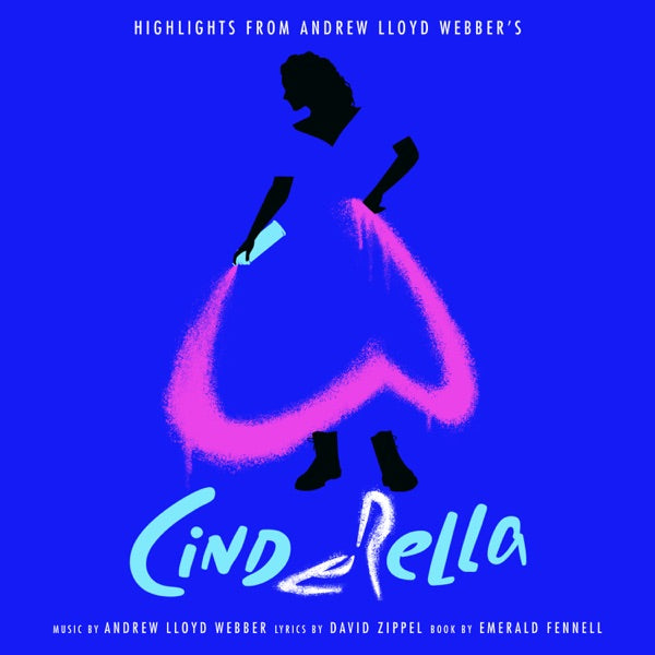 Various Artists - Andrew Lloyd Webber’s Cinderella: Highlights [Blue Vinyl] — cover artwork