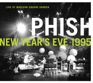 Phish - New Year’s Eve 1995: Live at Madison Square Garden — album artwork