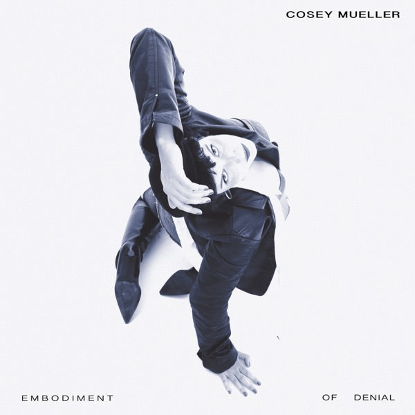 Cosey Mueller – Embodiment of Denial [Vinyl] — cover artwork