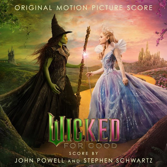 John Powell & Stephen Schwartz - Wicked: For Good — Original Motion Picture Score [2CD] - album cover