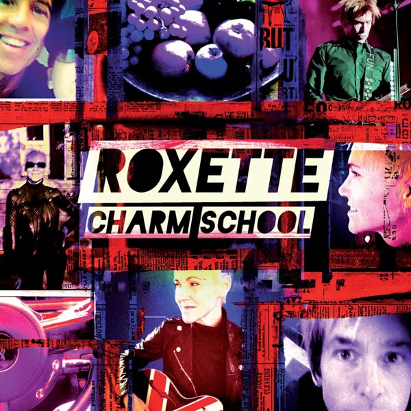 Roxette — Charm School [CD] — cover artwork